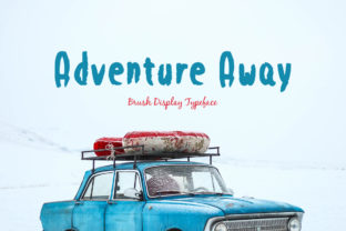 Adventure Away: A Brush Font for Bold Business Branding