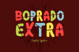 Boprado Extra: A Playful Display Font for Modern Branding