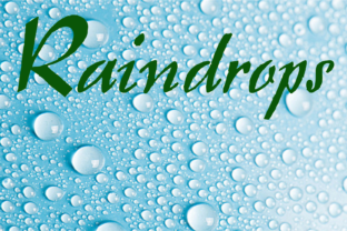Raindrops Font: A Naive Rough Display for Handmade Brands
