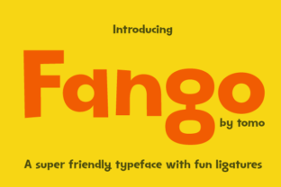 Tomo Fango: A Friendly Display Font for Crafters